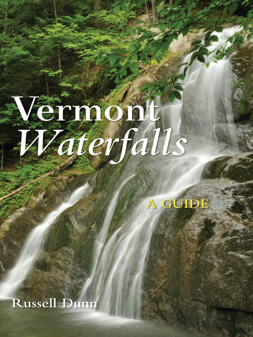 Title details for Vermont Waterfalls by Russell Dunn - Available